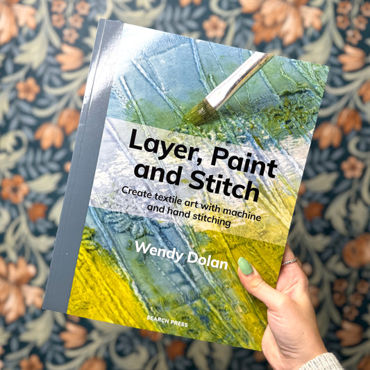 Layer, Paint & Stitch Textile Art Book