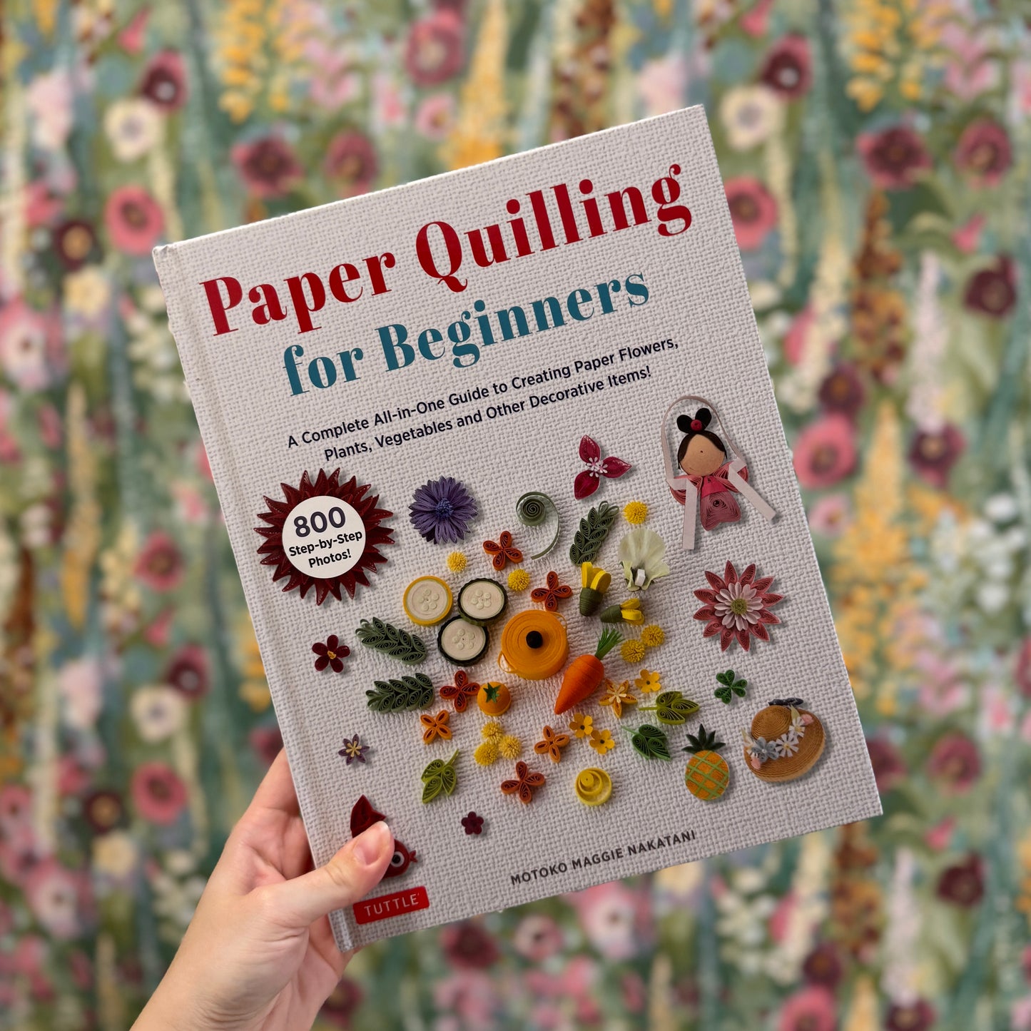 Paper Quilling For Beginners Hardback